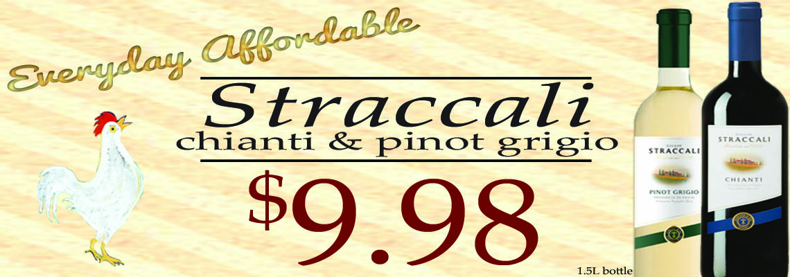 Stracalli Chianti and Pinot Grigio: $9.98